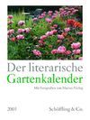 Der literarische Gartenkalender 2005