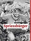Spriessbürger. Schweizer Handbuch für den Anbau von Gemüse und Salat